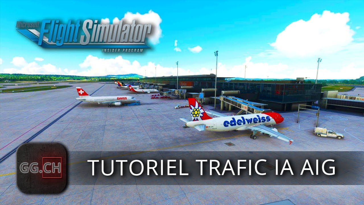 Microsoft Flight Simulator - FR - [MOD gratuit] Comment installer le trafic IA de AIG