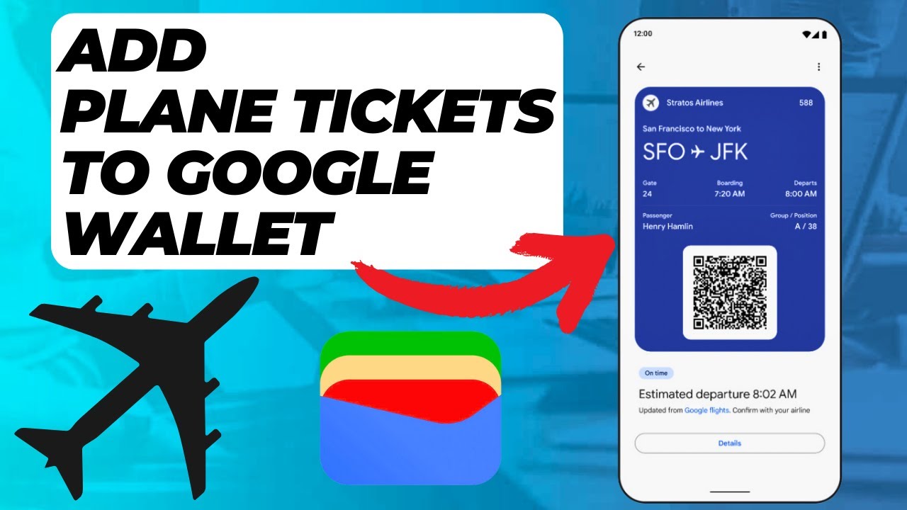How To Add Boarding Pass To Google Wallet (Easy New Method)