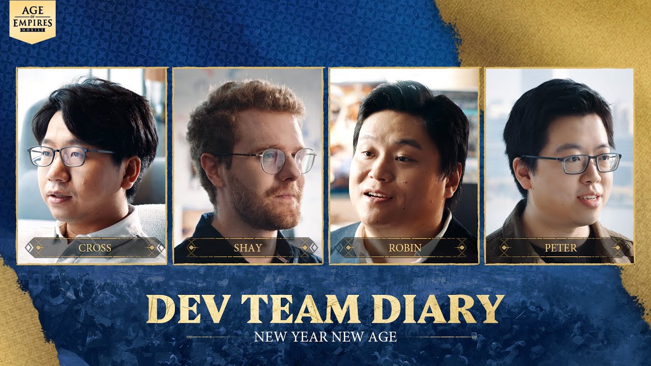 Age of Empires Mobile | Cast | Dev Tean Diary for New Year New Age Livestream