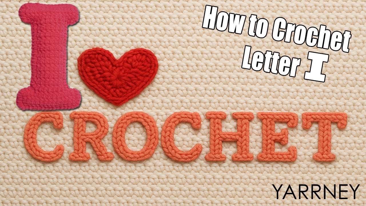 How to Crochet the Letter I (Alphabet Crochet Series)