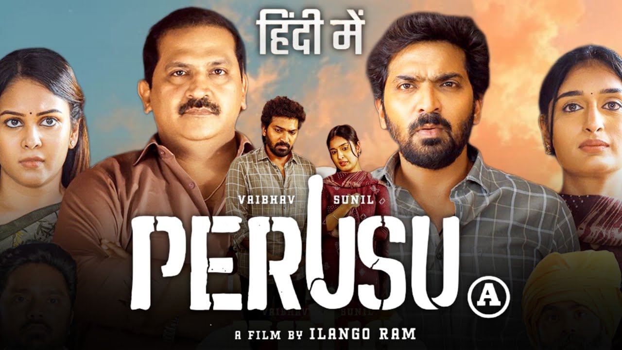 Perusu Hindi OTT Release Date Confirmed | South Comedy Movie Hindi Dubbed | Perusu Movie Hindi