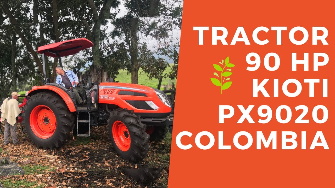 TRACTOR 90 HP - KIOTI PX9020 - COLOMBIA