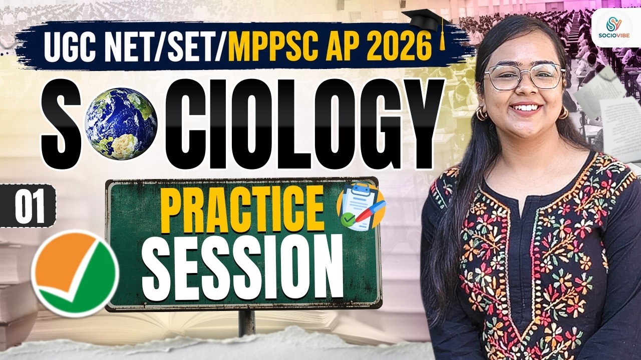 UGC NET/SET/MPPSC Assistant Professor 2026 | Sociology Practice Session | Most Expected Questions