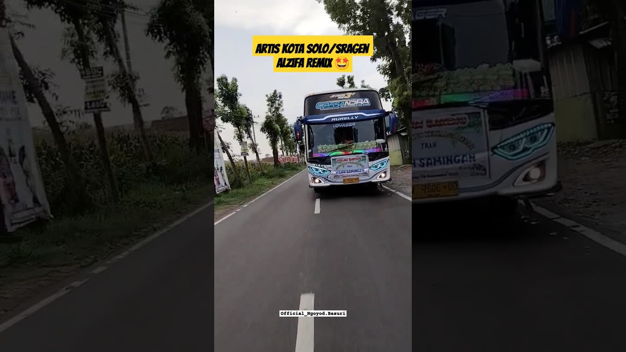 Alzifa Remix Bus Mikaeel Arsha Trans 