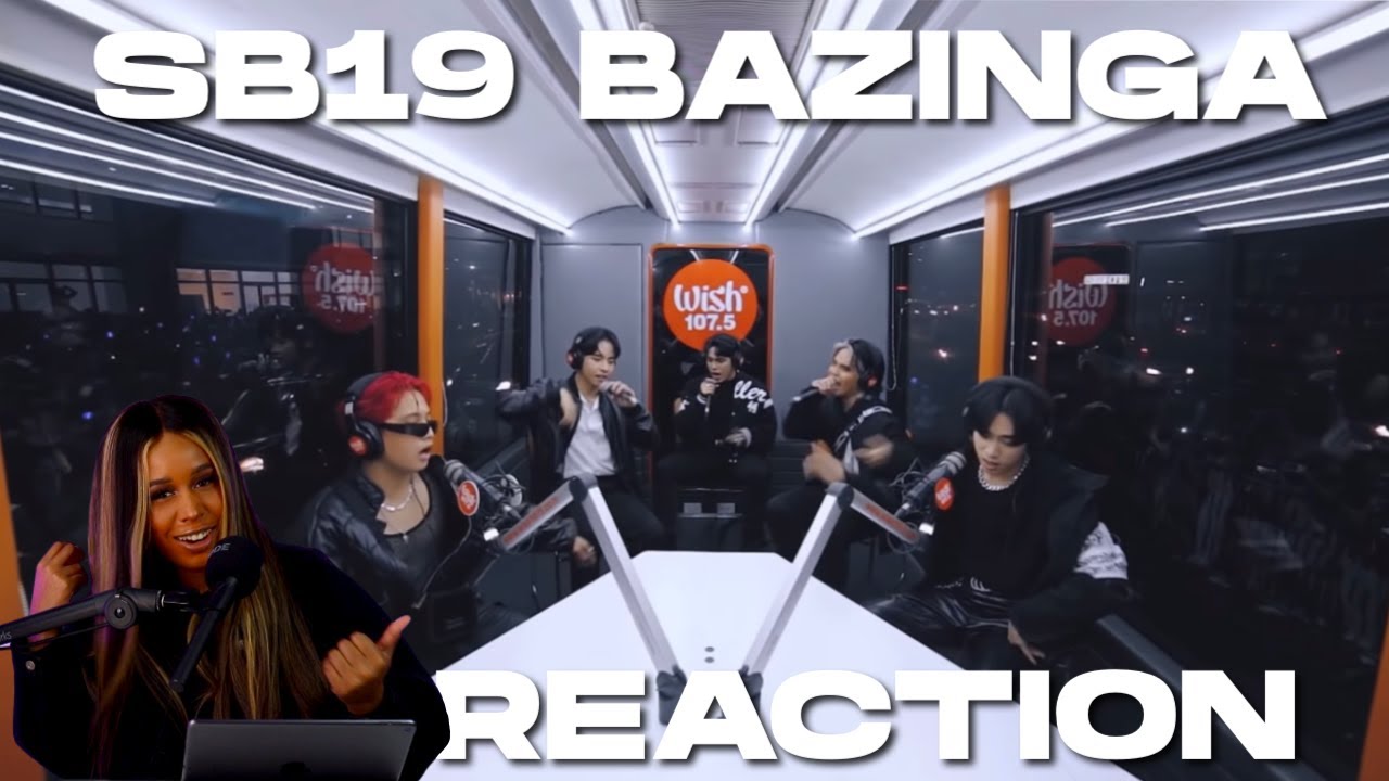 SB19 Bazinga Wish 107.5 Bus [REACTION]
