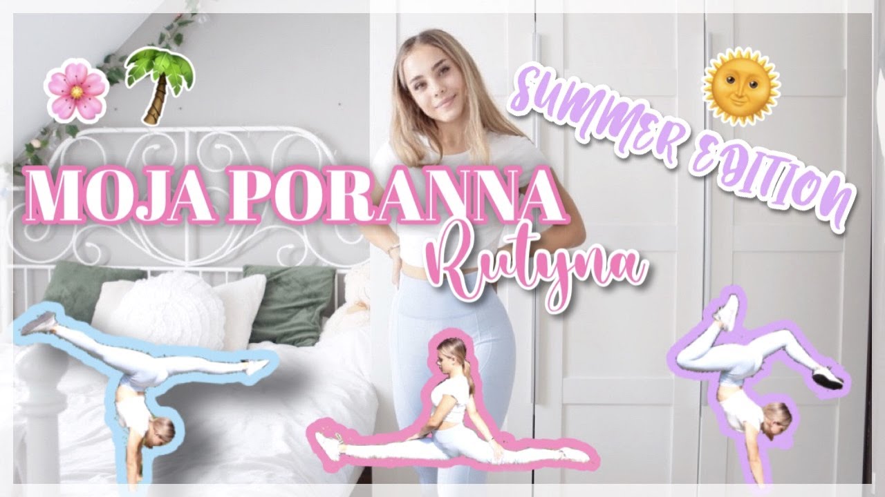 MOJA PORANNA RUTYNA W WAKACJE | SUMMER MORNING ROUTINE | NATALIA KWIECIŃSKA