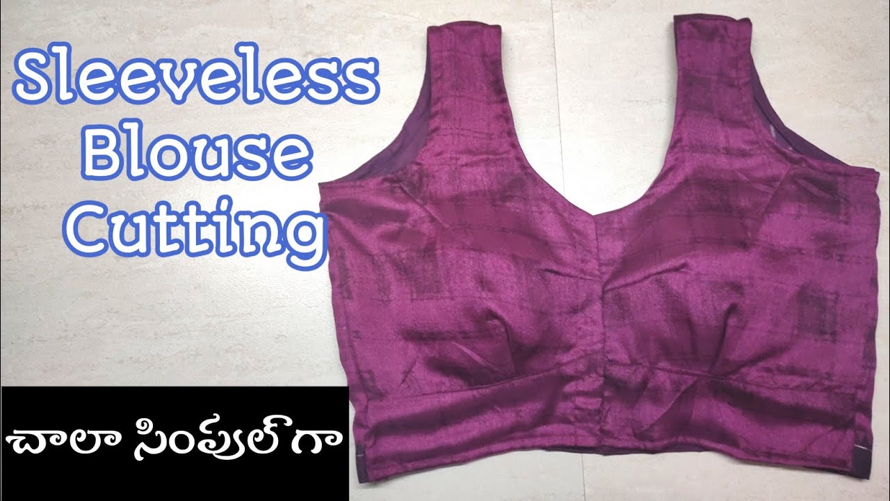 Sleeveless blouse cutting and stitching in Telugu | Blouse Cutting telugulo | Half blouse |
