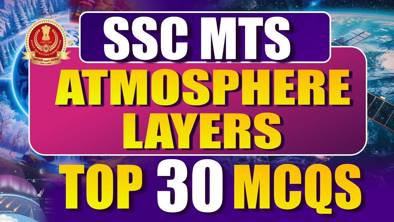 SSC MTS 2026: Layers of Atmosphere Top 30 MCQs | GK/GS for SSC MTS & Havaldar