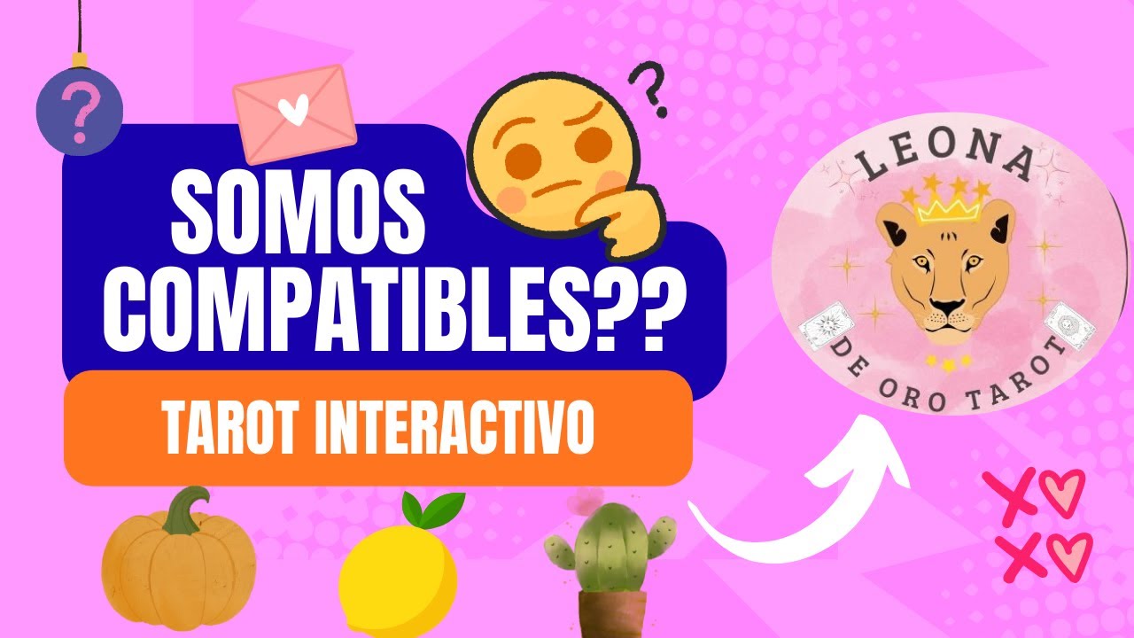 Somos Compatibles???....Tarot Interactivo
