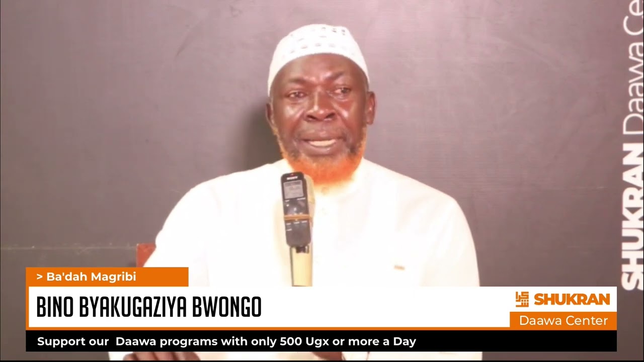 BINO BYAKUGAZIYA BWONGO | Sheikh Nuuhu Uthuman Abu Najeebah