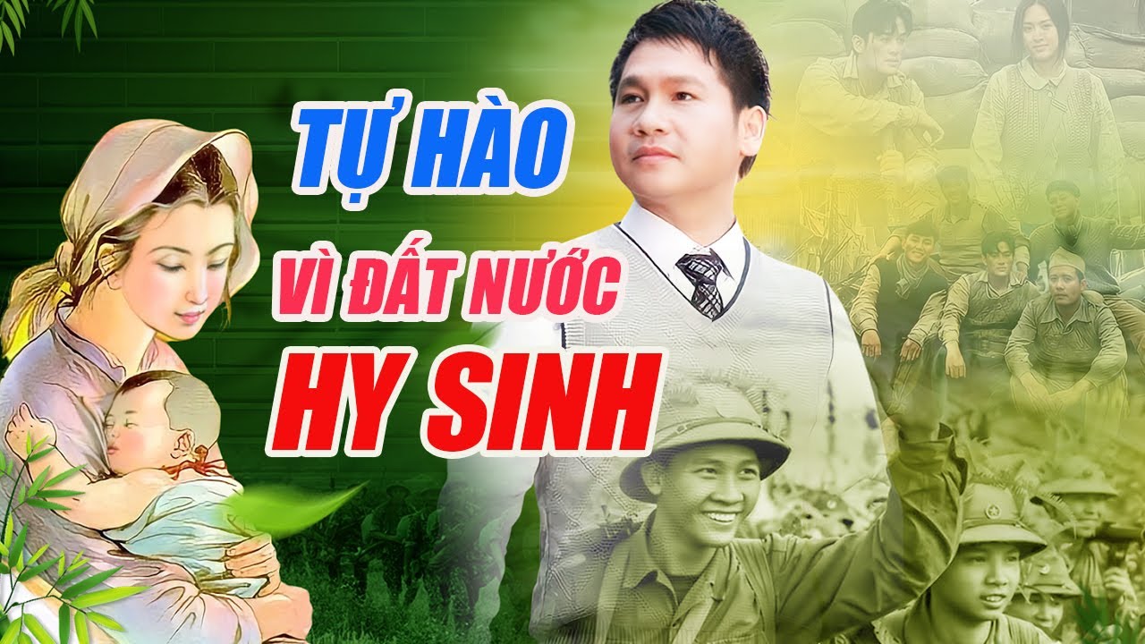 Những Bài Hát Tự Hào Vì Đất Nước Ta Ra Đi - Nghe Mà Ngấn Lệ - Nhạc Đỏ Cách Mạng BẤT HỦ