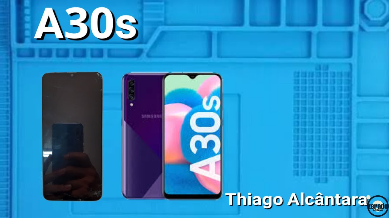 Troca de Frontal do SAMSUNG A30S.