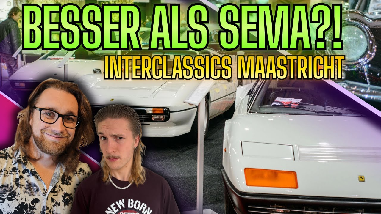 Besser als SEMA und EMS !? - Mit den Jungs auf der Interclassics Maastricht