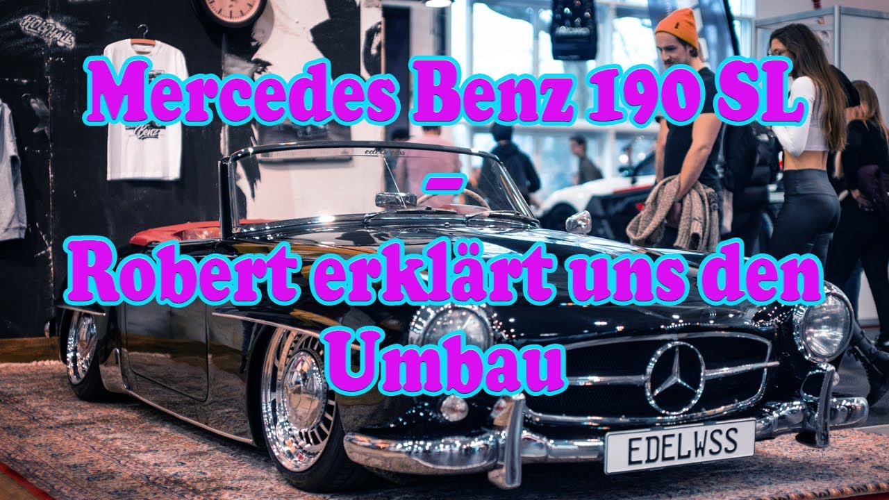 Mercedes 190SL Bagged von Edelweiss Customs - Unser Highlight EMS 2019 | Js-Fahrzeug-Teilehandel