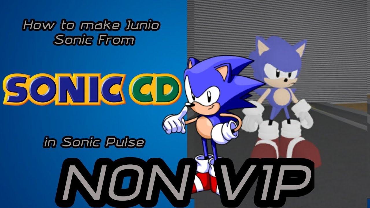 How to Make Junio Sonic in 