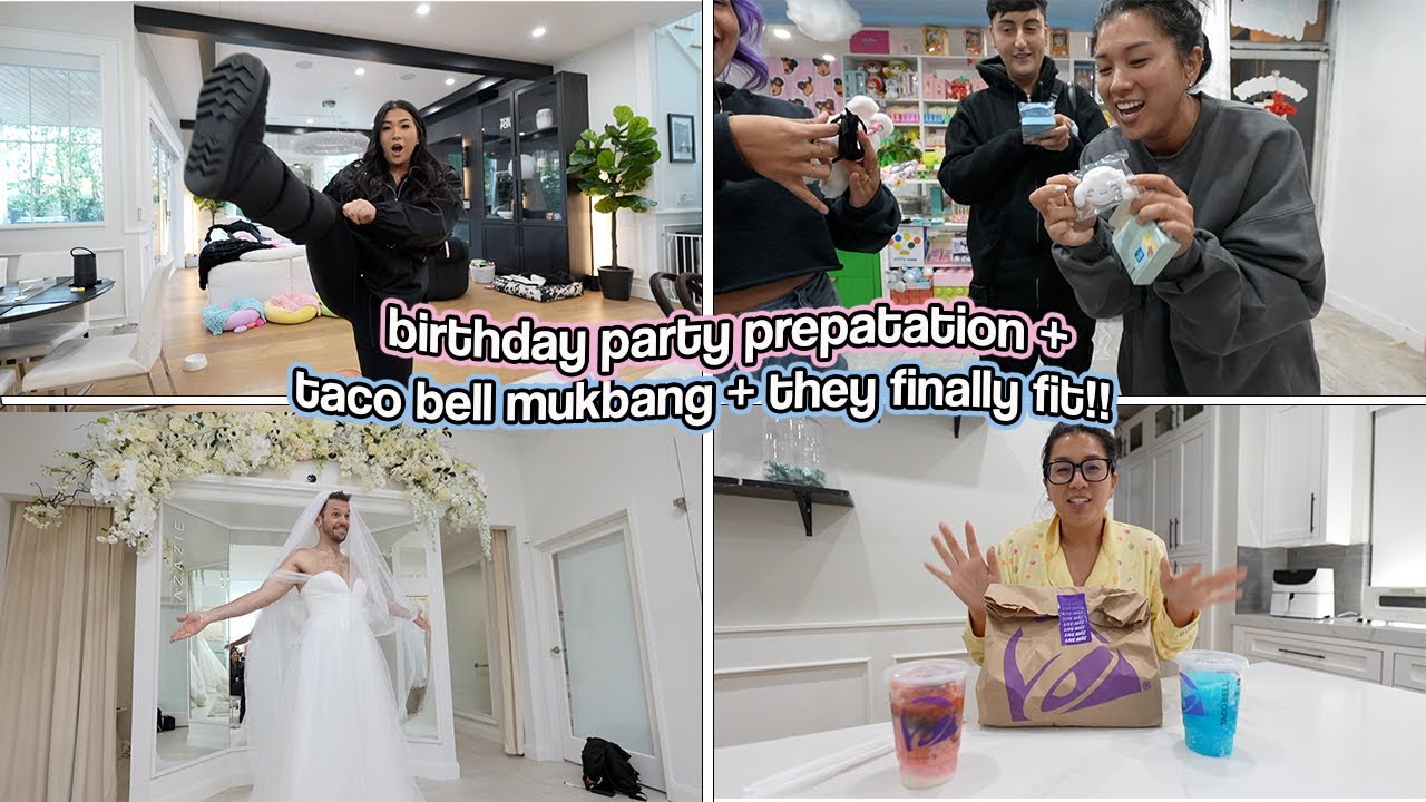 BIRTHDAY PARTY PREP!! They Finally Fit & Taco Bell Mukbang!!