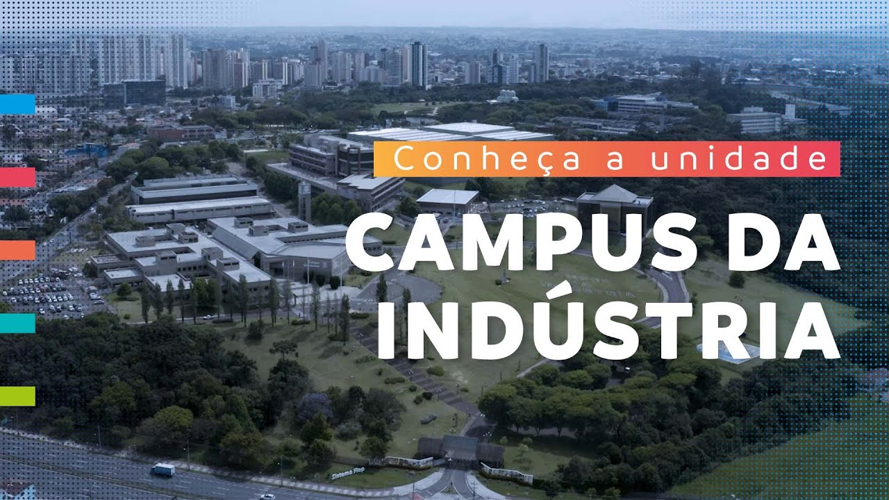 Unidades Sistema Fiep | Curitiba - Campus da Indústria