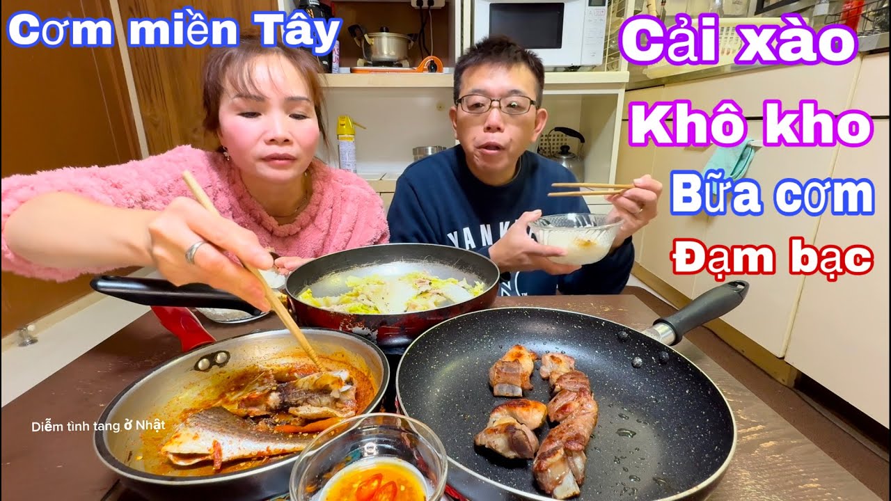#60JAPAN khô kho cải xào bữa cơm đạm bạc cho chồng Nhật ăn và những câu chuyện kể trong gia đình
