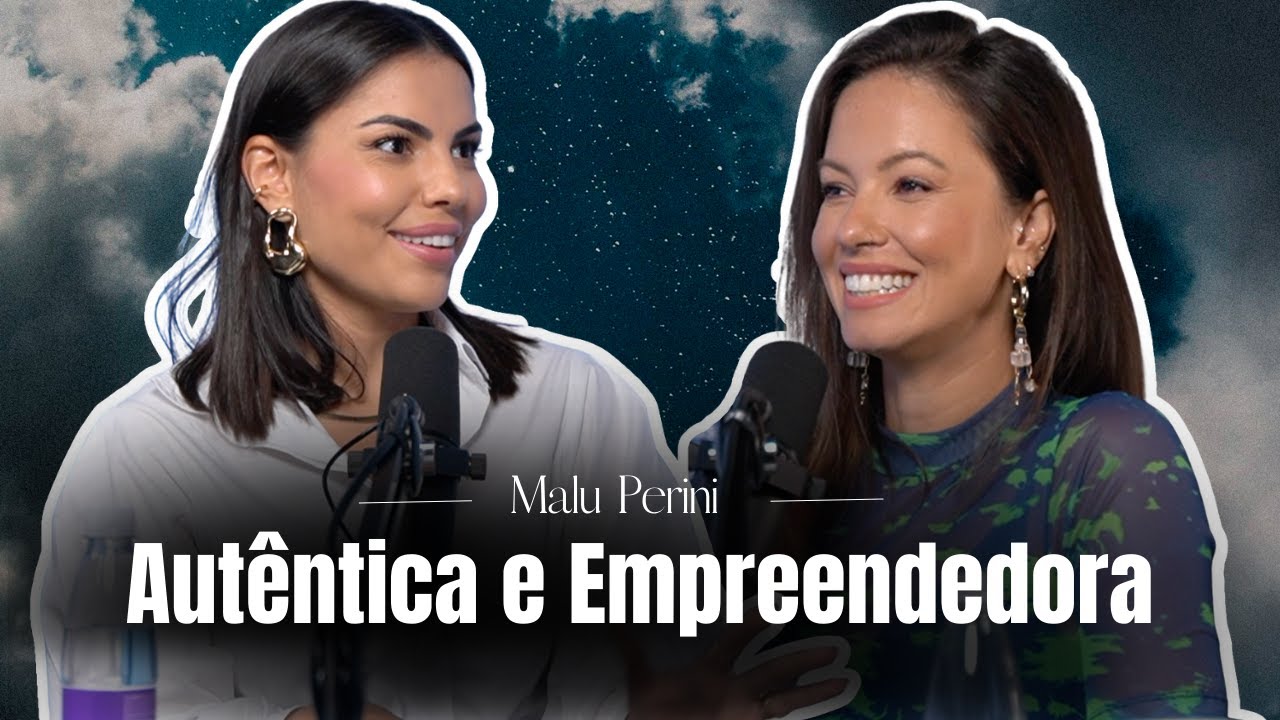 HORA DE SER AUTÊNTICA | Empreendedorismo e Identidade com Malu Perini | Juliana Goes Podcast
