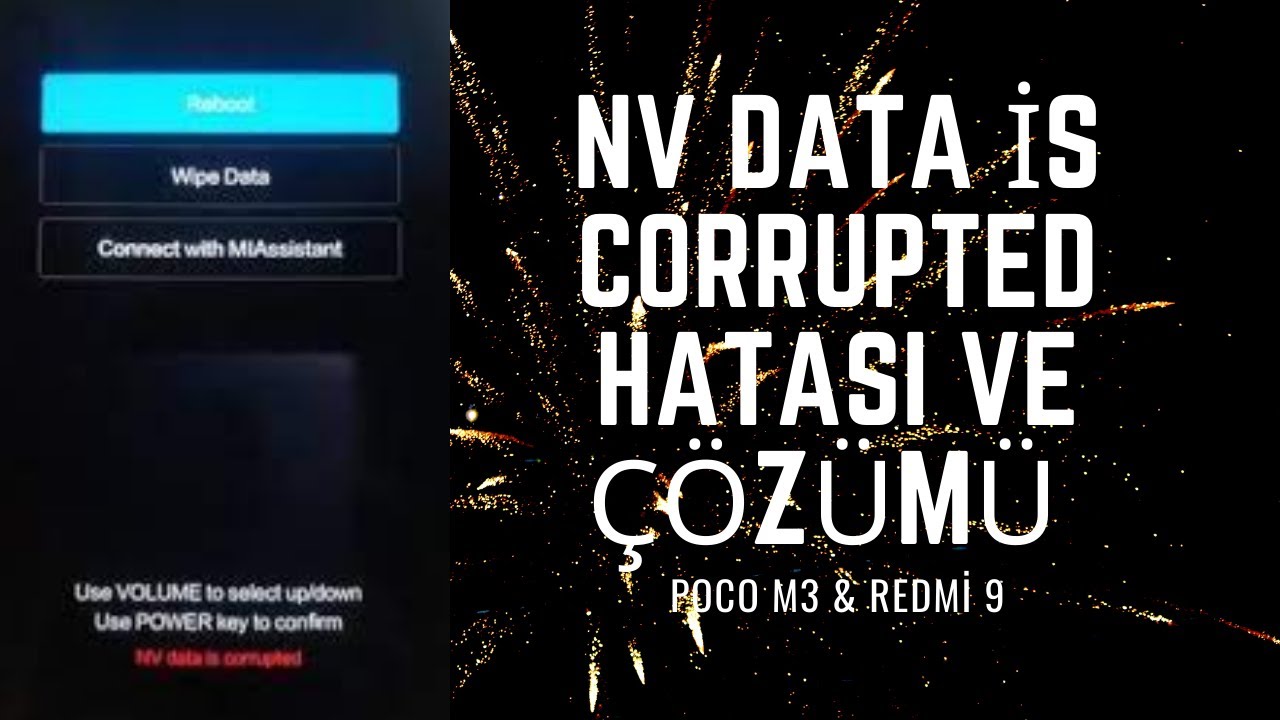 xiaomi güncelleme ve imei sonrası nv data is corrupted hatası ve çözümü (POCO M3 VE REDMİ 9&9T)