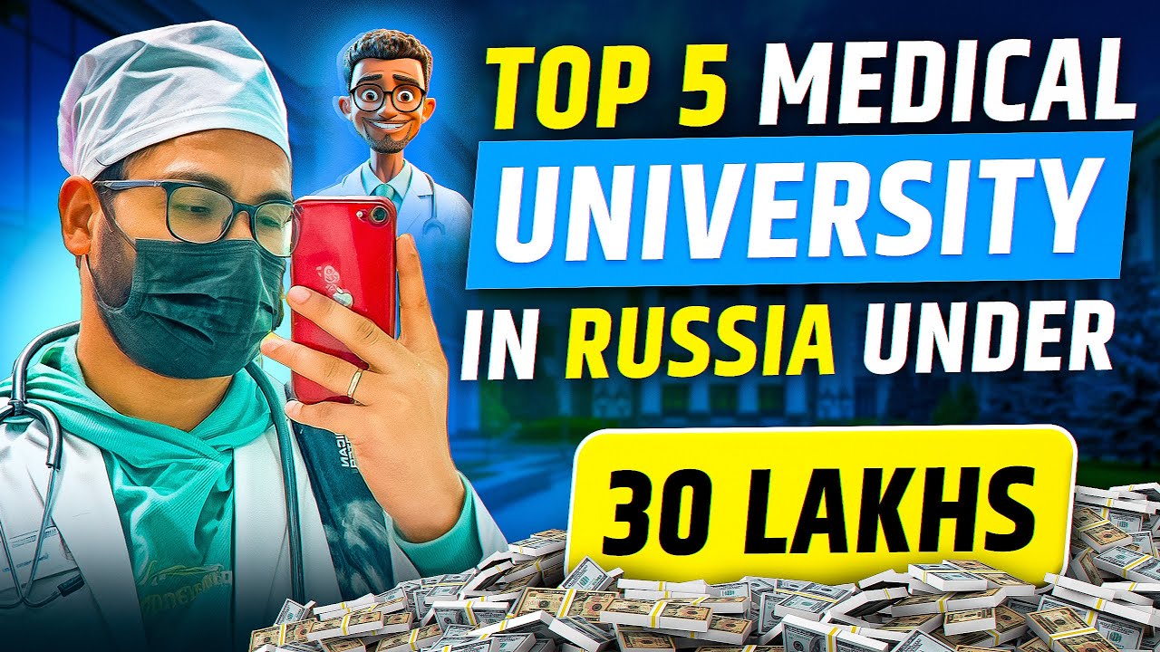 Top 5 Medical Universities in Russia🇷🇺 under 30 Lakh | MBBS in Russia 2025 | Medico Hooman | KSMU