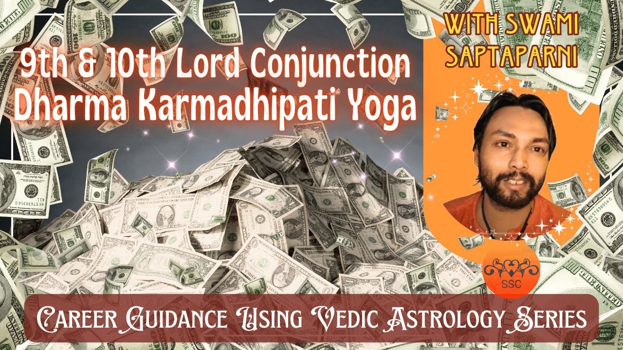 9th & 10th Lord Conjunction - Dharma Karmadhipati Yoga ( Vedic Astrology)