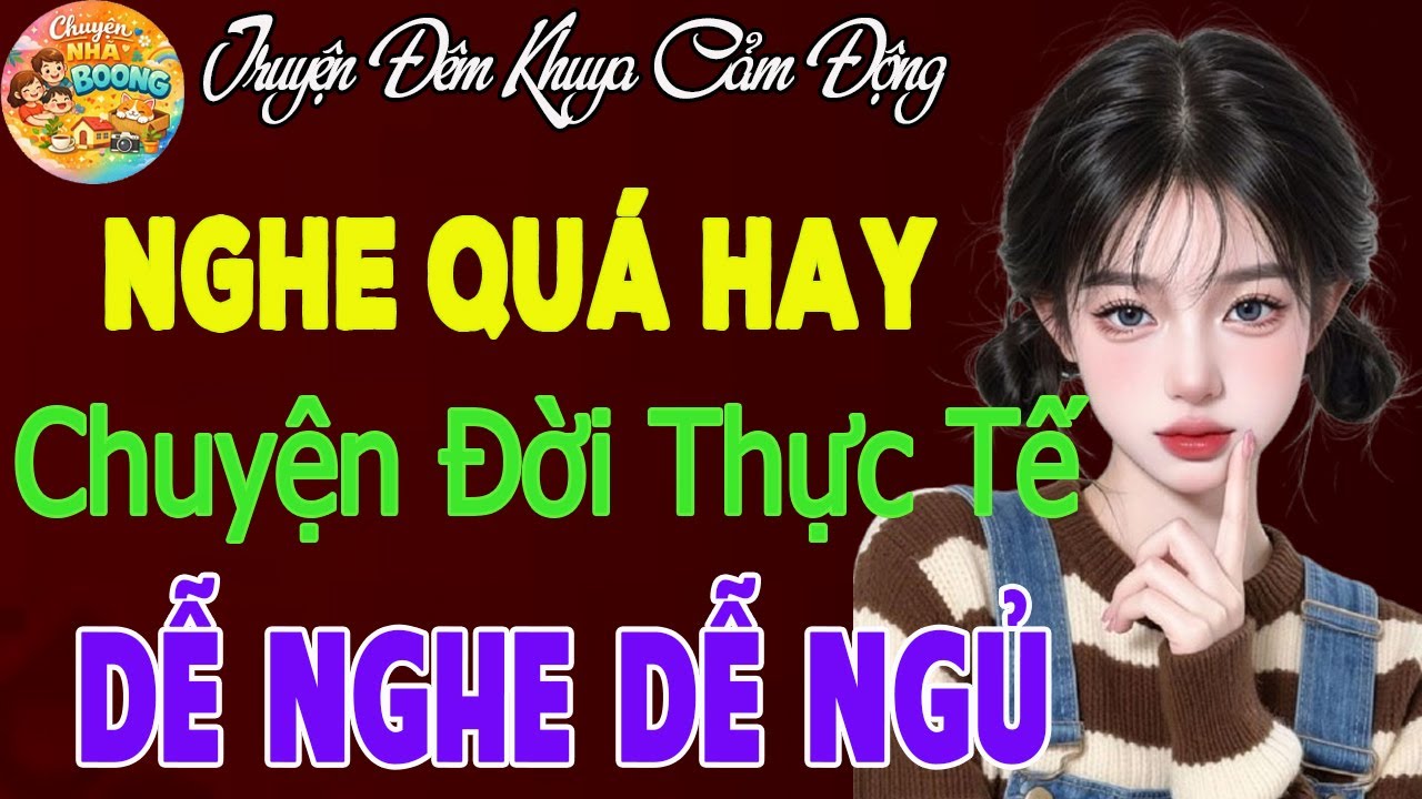 Đọc Truyện Đêm Khuya Ngủ Cực Ngon-Vừa Nghe Đã Rơi Nước Mắt |Chuyện Thực Tế Có Thật Hay Nhất Thế Gian