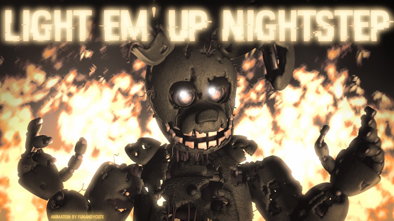 [FNAF SFM] | Light Em' Up Nightstep