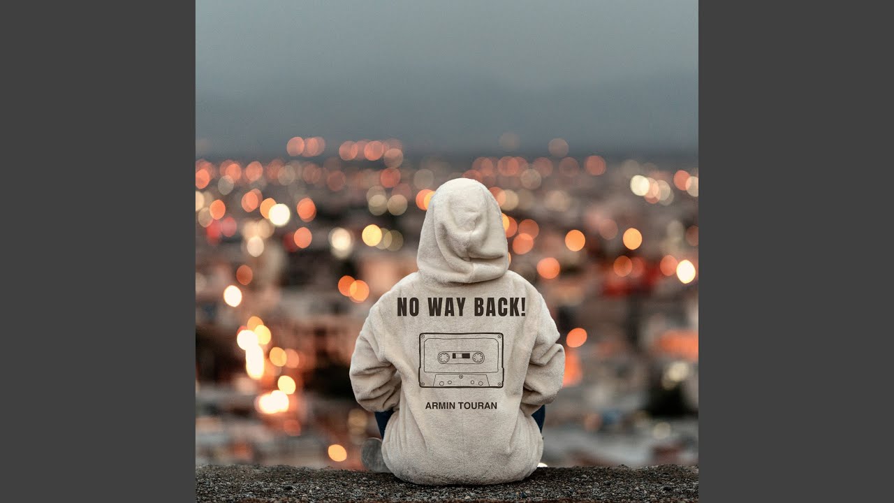 NO WAY BACK