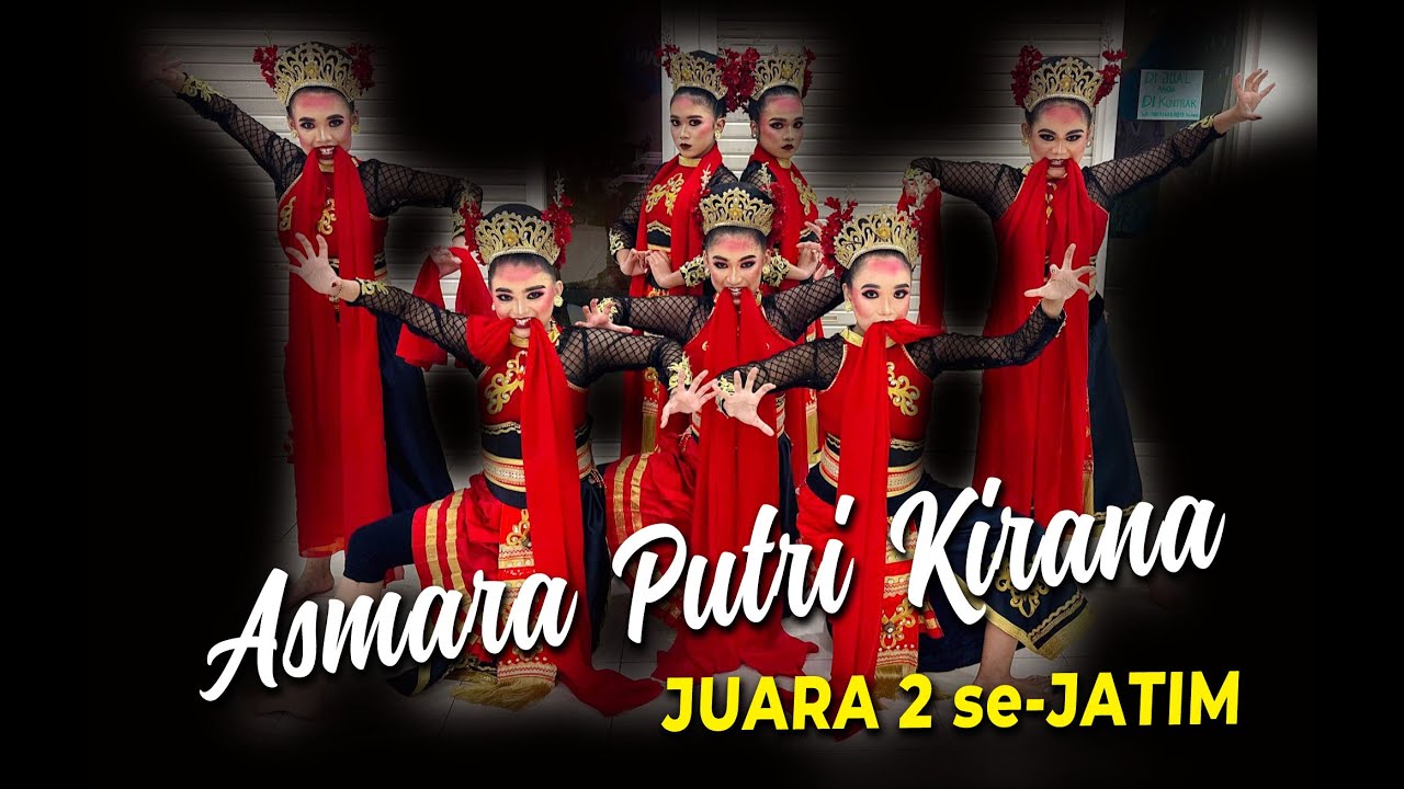 || Tari Asmara Putri Kirana || Juara 2 Lomba Tari Kreasi Tradisional Se JawaTimur