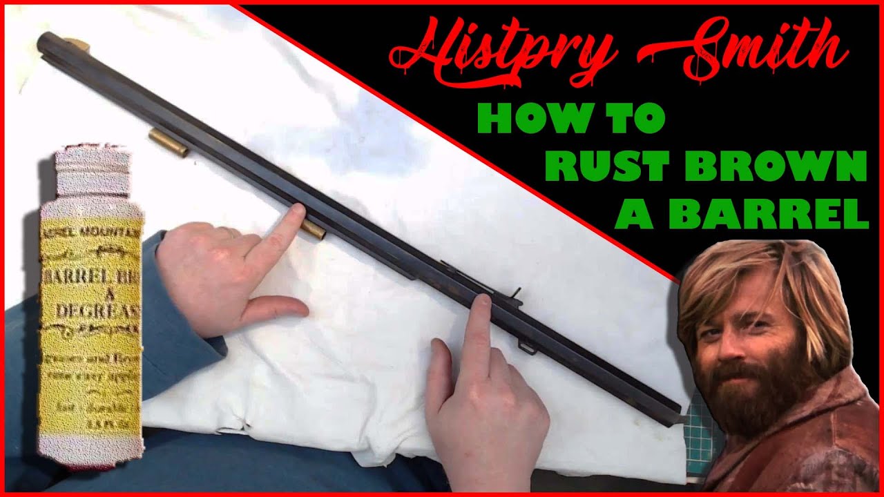 HOW TO RUST BROWN A GUN BARREL USING LAUREL MOUNTAIN FORGE CHEMICAL #historysmith #gunsmithing