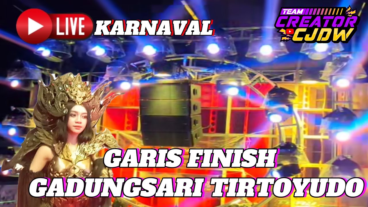 🔴 LIVE KE 2 DS. GADUNGSARI TIRTOYUDO MALANG ‼️DI GARIS FINISH MALAM PENUH KESERUAN FESTIVAL KARNAVAL