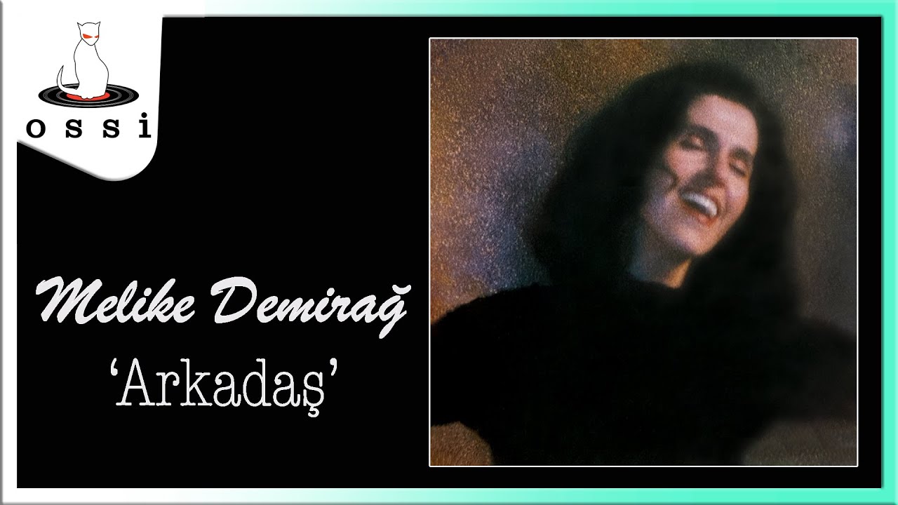 Melike Demirağ - Arkadaş (Lyric Video)