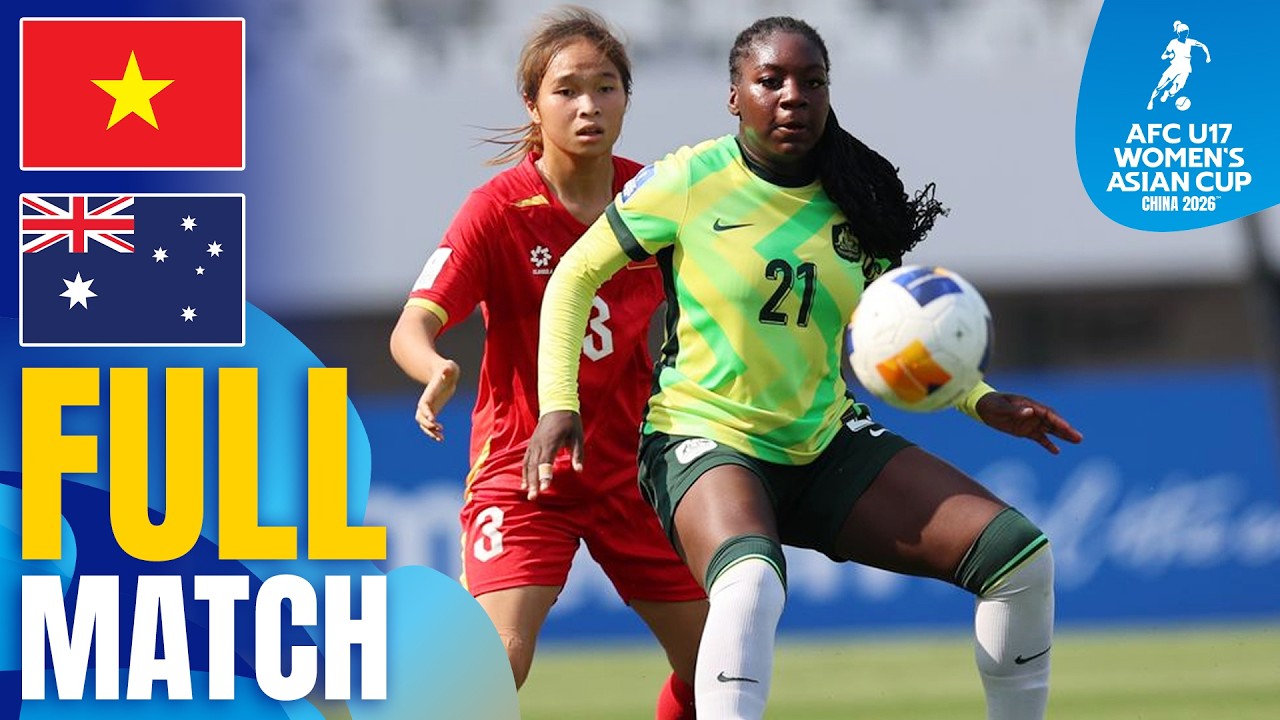 Vietnam vs Australia | Full Match | Quarter-Finals &ndash; AFC U17 Women's Asian Cup&trade;