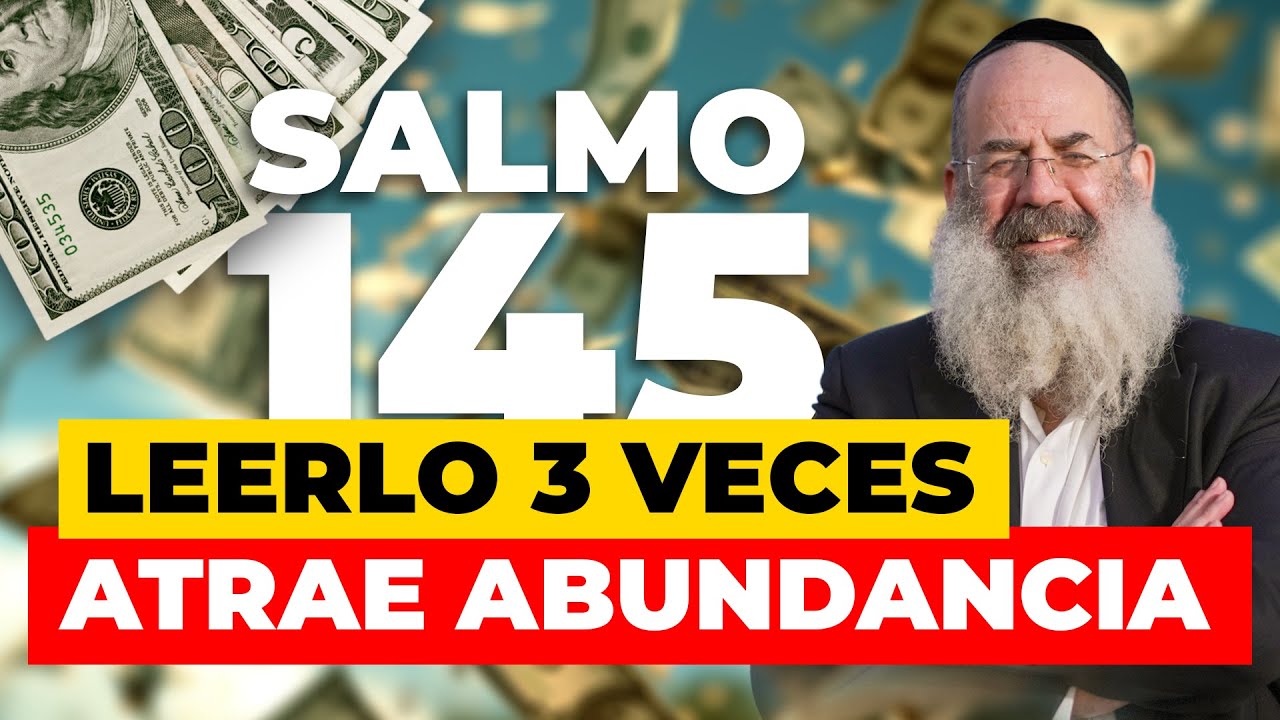 ¡Texto hebreo milenario que atrae abundancia! [SALMO 145]