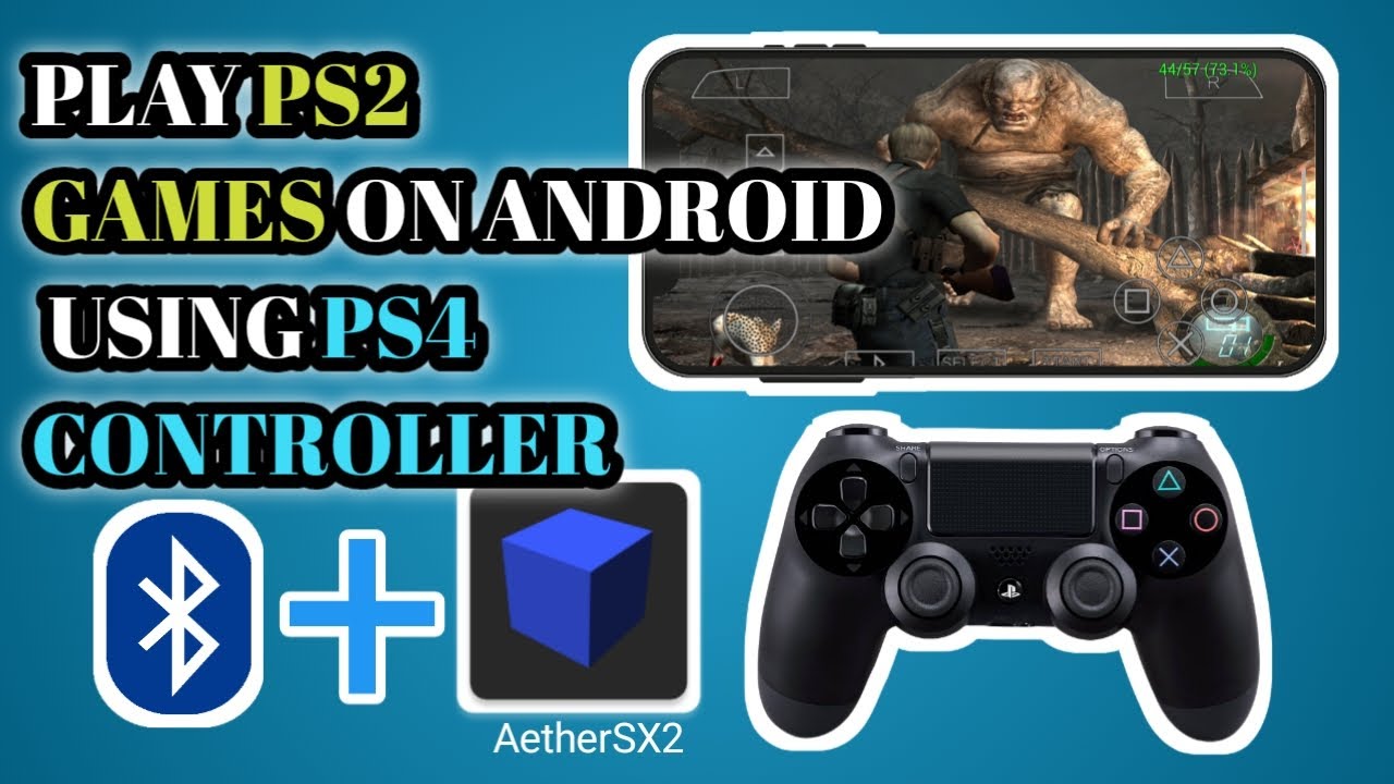 HOW TO PLAY AETHERSX2 ON ANDROID USING PS4 CONTROLLER