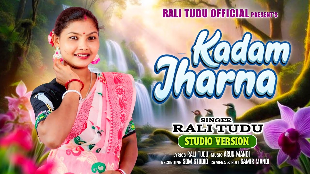 KADAM JHARNA//RALI TUDU//