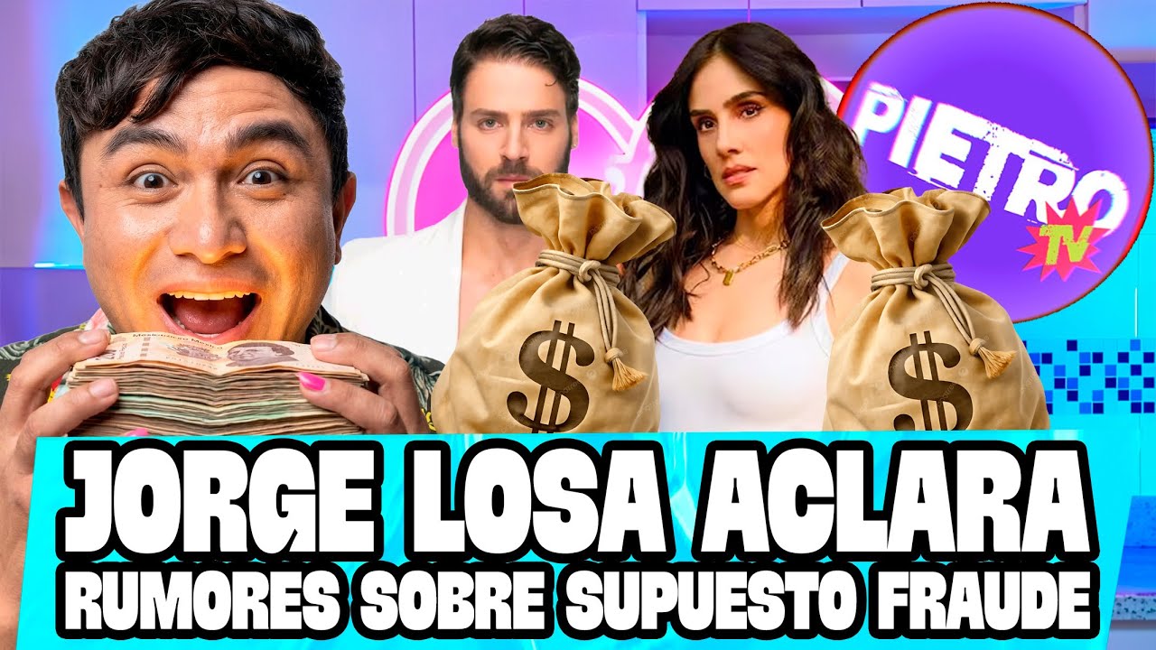 JORGE LOSA, aclara rumores sobre supuesto FRAUDE a Sandra Echeverría