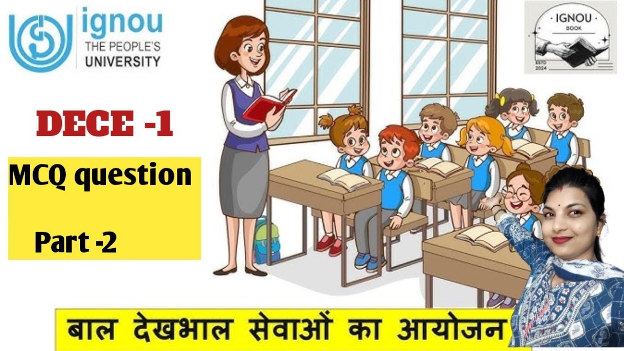 IGNOU DECE 1 Chapter 1 Important MCQ Questions | IGNOU DECE Exam Preparation 2025