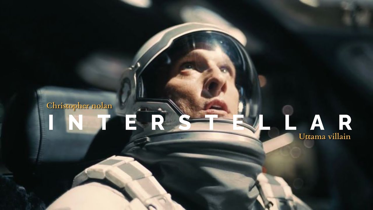 Interstellar - Uttama villain