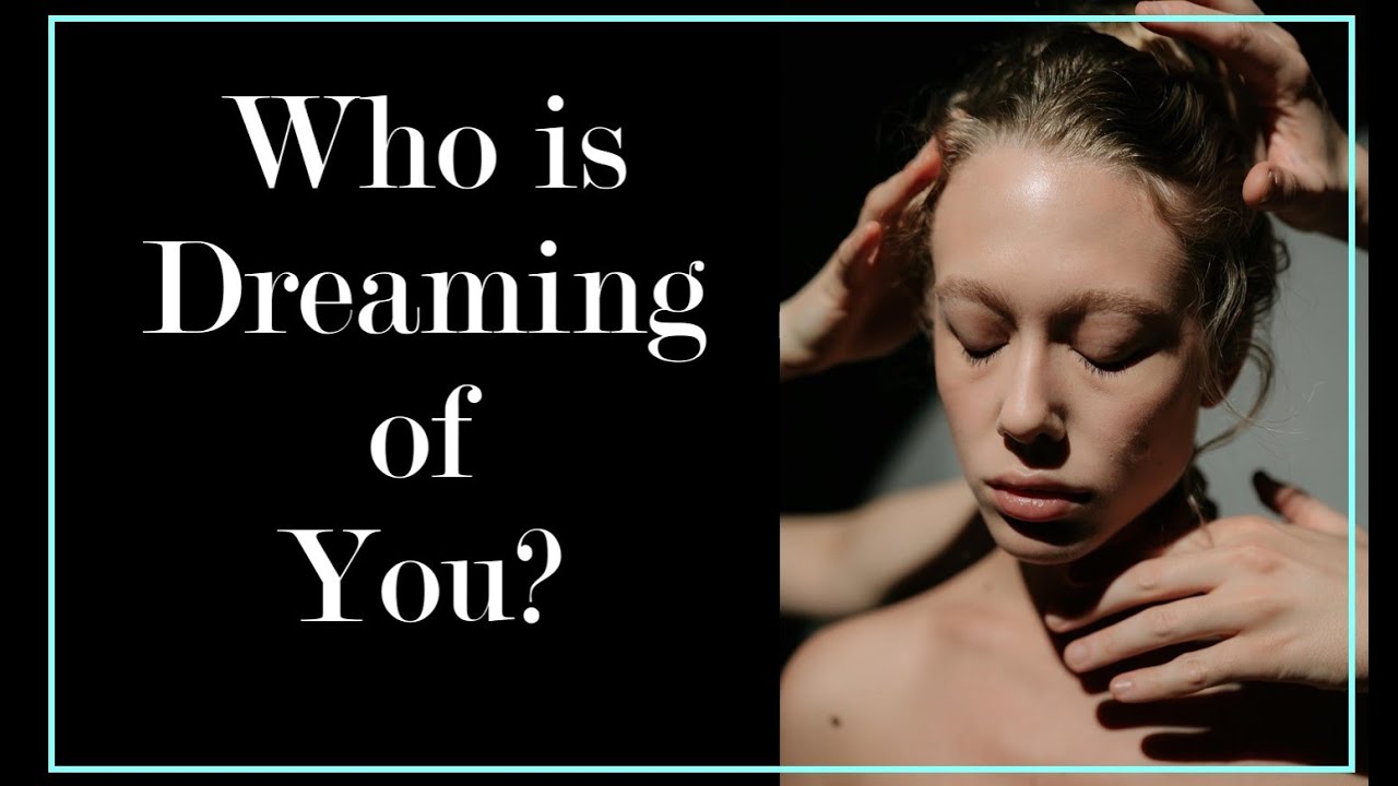 🔮 PICK A CARD // Who is Dreaming of You?