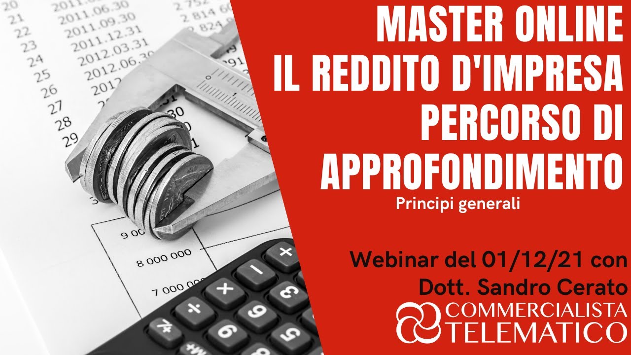 Master Online Il Reddito d'Impresa - Principi generali - 01/12/2021