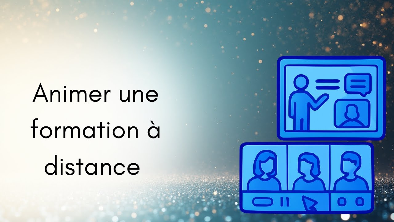vidéo 12  Animer une formation à distance