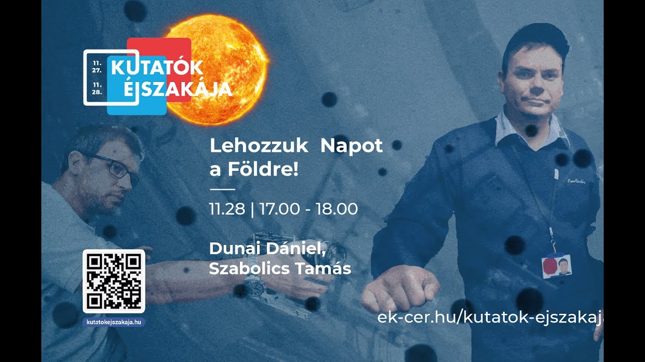 Lehozzuk a Napot a Földre - Kutatók Éjszakája 2020