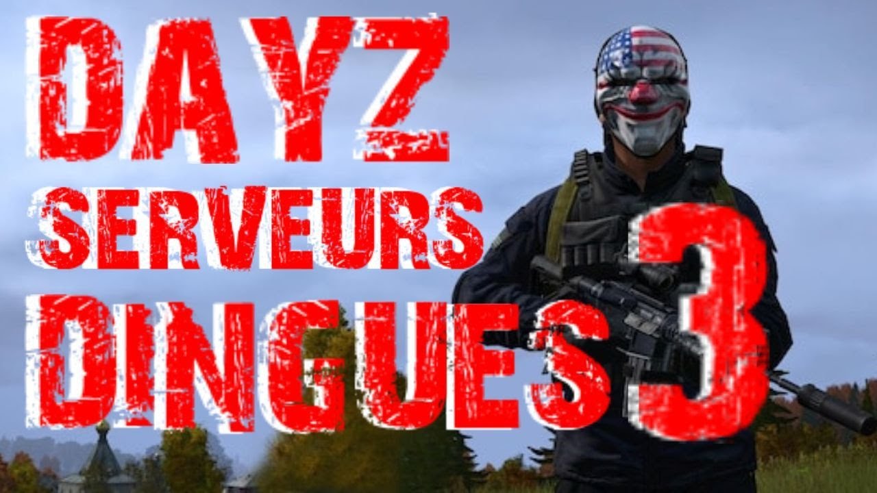 Les Serveurs les plus DINGUES 3 sur DAYZ PS5