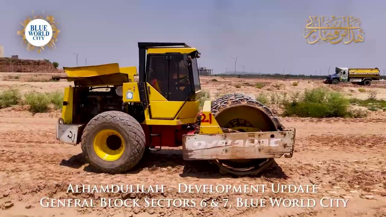 Alhamdulilah - Development in Full Swing @ General Block Sectors 6 & 7, Blue World City.