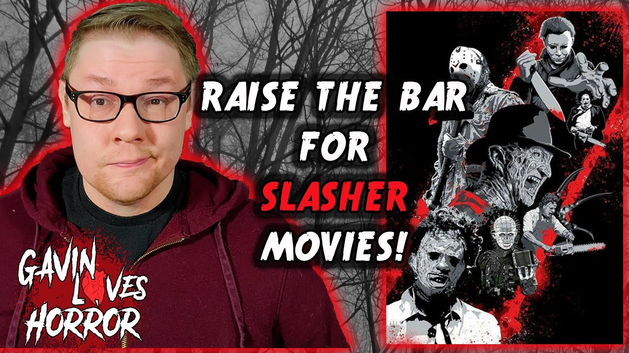 Make Slasher Movies Better!