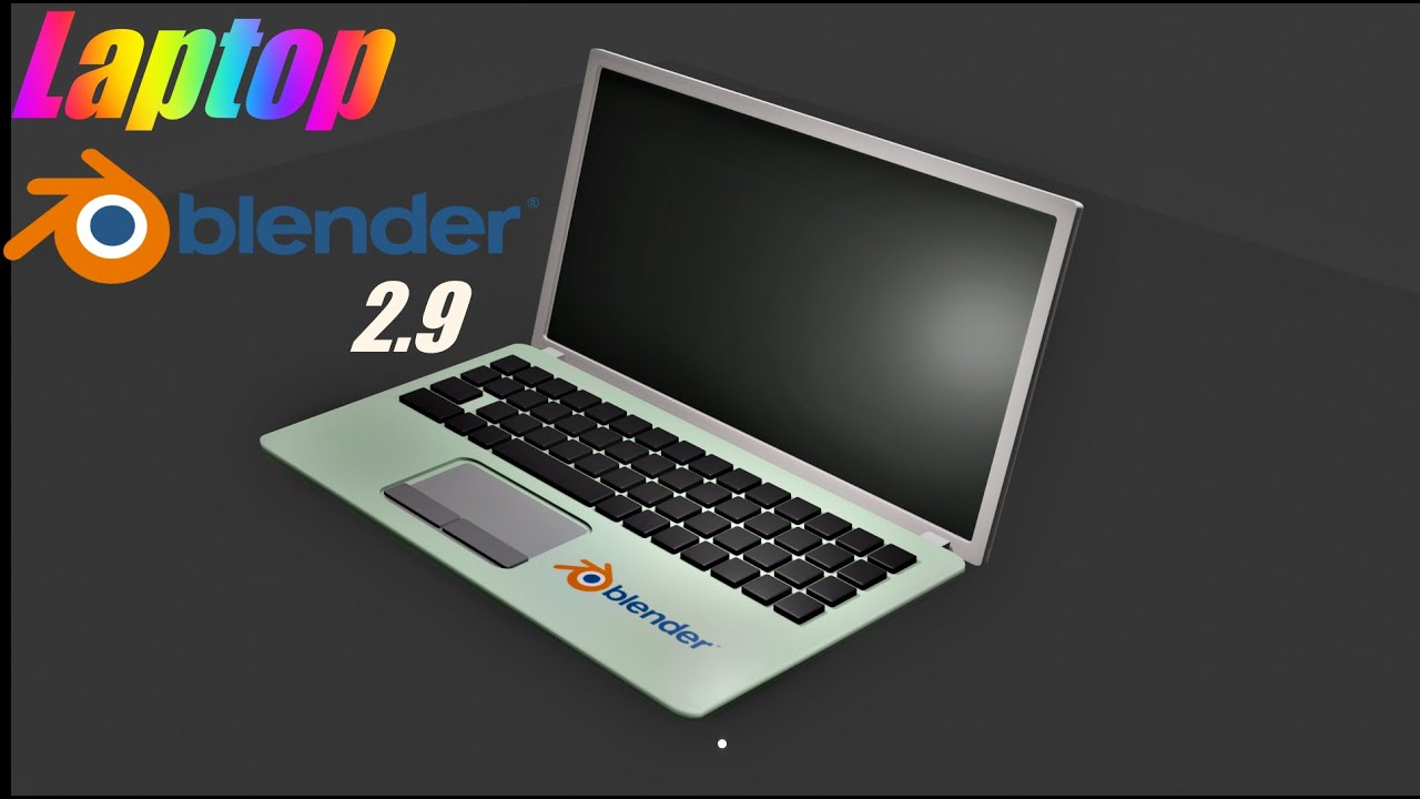 How to make laptop in blender 2.9
