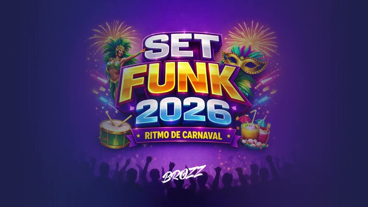 SET FUNK 2026 - RITMO DE CARNAVAL (SÓ OS MELHORES)