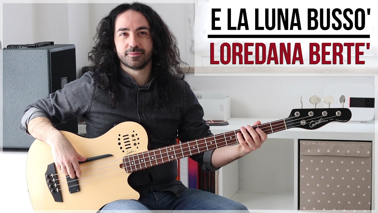 E La Luna Bussò - Loredana Berte (Bass Cover + Tab)